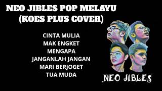 Download lagu Full Album Neo Jibles Pop Melayu Koes Plus Cover Tanpa Iklan mp3 Download lagu Full Album Neo Jibles Pop Melayu Koes Plus Cover Tanpa Iklan mp3