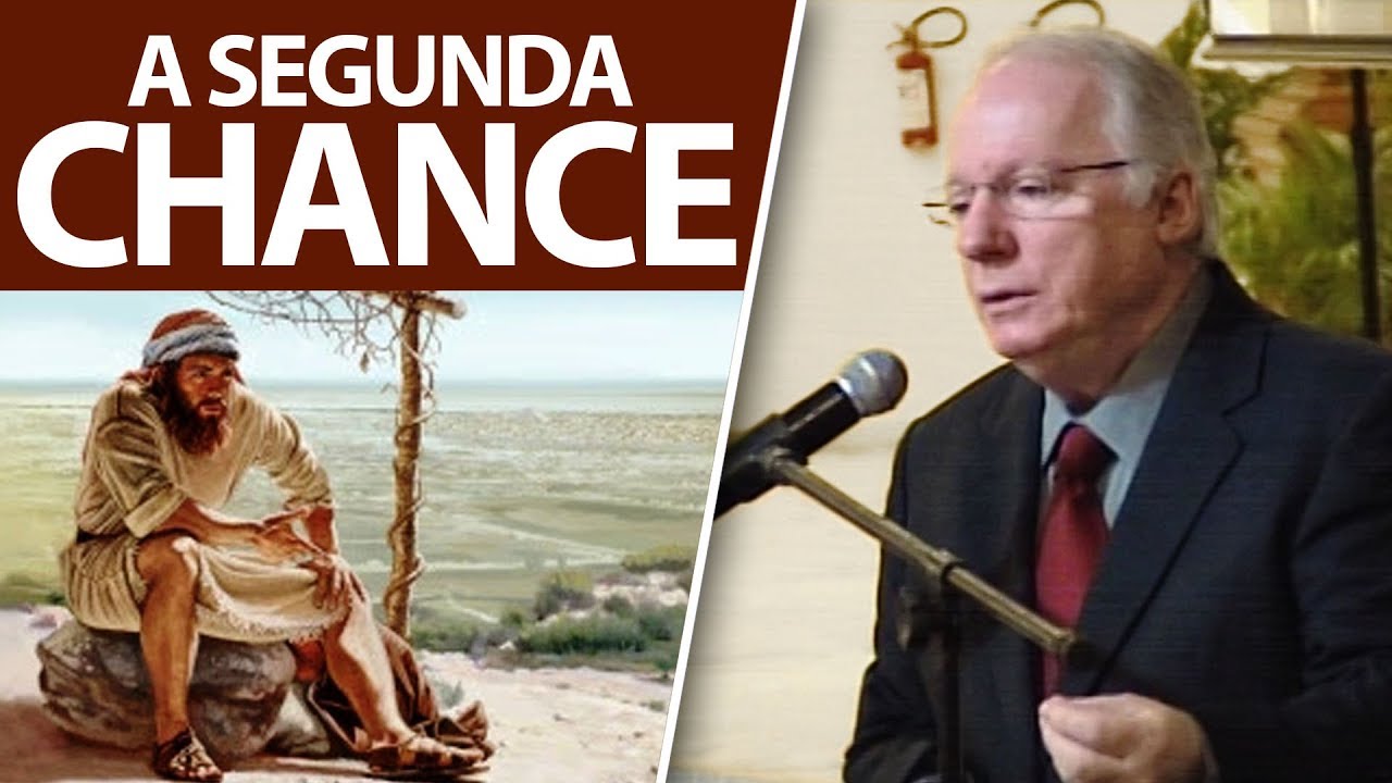 Pregação sobre Jonas 3 e 4  - A Segunda Chance | Paulo Seabra