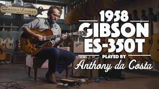 Video thumbnail for 1958 Gibson ES-350T played by Anthony da Costa by Carter Vintage Guitars