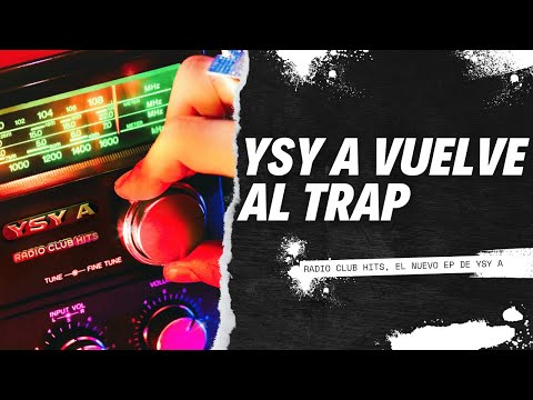 YSY A VOLVIÓ al TRAP | ANÁLISIS de RADIO CLUB HITS