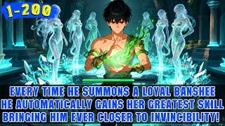 🔥System Glitch Grants Him 100,000 Banshee Souls, Letting Him Summon Infinite Loyal Banshees!