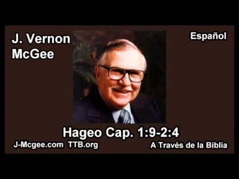 37 Hageo 01:09-02:04 - J Vernon Mcgee - a Traves de la Biblia