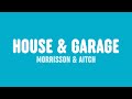 Morrisson - House & Garage (Lyrics) [feat. Aitch]
