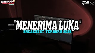 Download lagu DJ MENERIMA LUKA BREAKBEAT TERBARU 2025 mp3