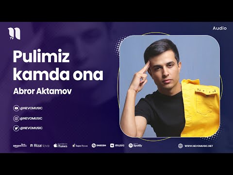 Abror Aktamov - Pulimiz kamda ona (audio 2023)