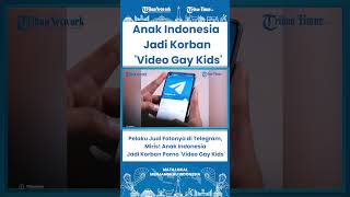 Download lagu SHORT Pelaku Jual Fotonya di Telegram, Miris! Anak Indonesia Jadi Korban Porno 'Video Gay Kids' mp3
