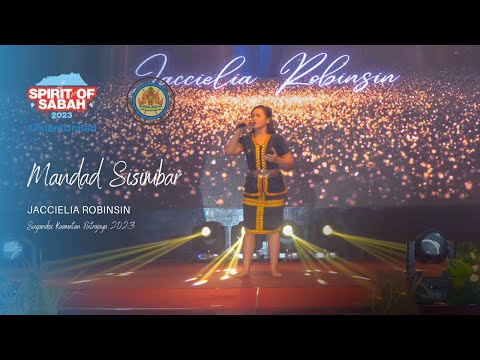 Mandad Sisimbar | Jacciela Robinsin | Finalist Sugandoi Putrajaya 2023