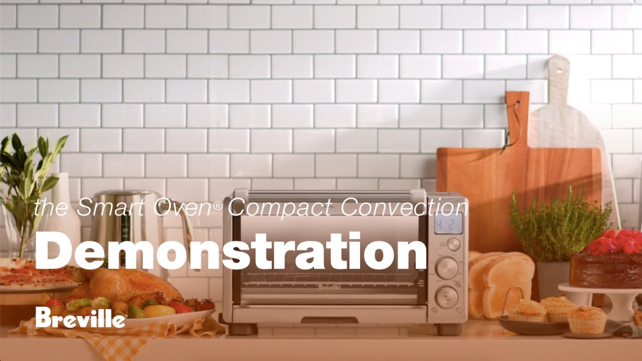the Smart Oven® Compact Convection Toaster Oven • Breville
