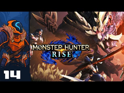 Do Tetranadon Eat Rocks? - Let's Play Monster Hunter Rise - Part 14