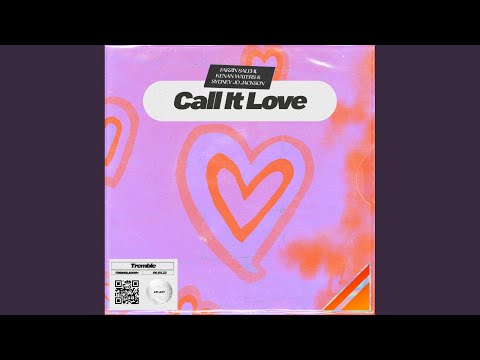 Call It Love