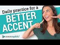 How to get a Better English accent 👄 Pronunciation Practice Every Day!