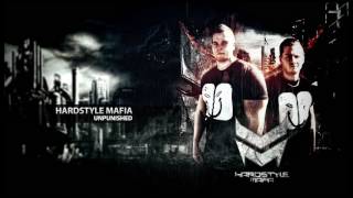 Hardstyle Mafia - Unpunished