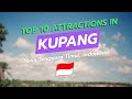 Top 10 Attractions In Kupang Indonesia