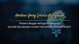 Download lagu ANAKMU YANG SELALU MENGALAH - Puisi Tentang Seorang Anak Yang Berusaha Memahami Orang Tua mp3