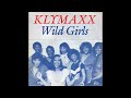 Klymaxx - Wild Girls (1982)