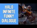 Halo Infinite Funny Dialogue 1