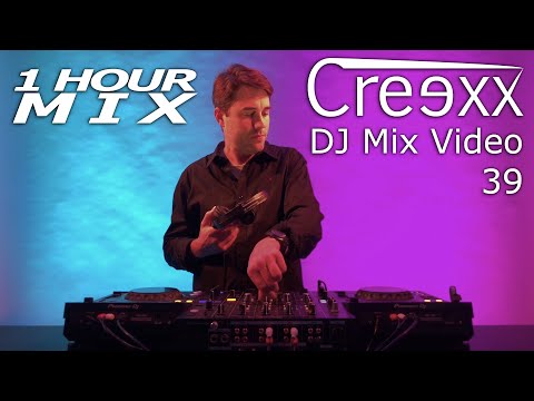 Creexx - DJ Mix Video 39