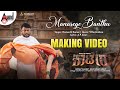 Kaatera Manasege Banthu Bittu Hogoke Making Video Darshan Aradhanaa Hemanth Kumar