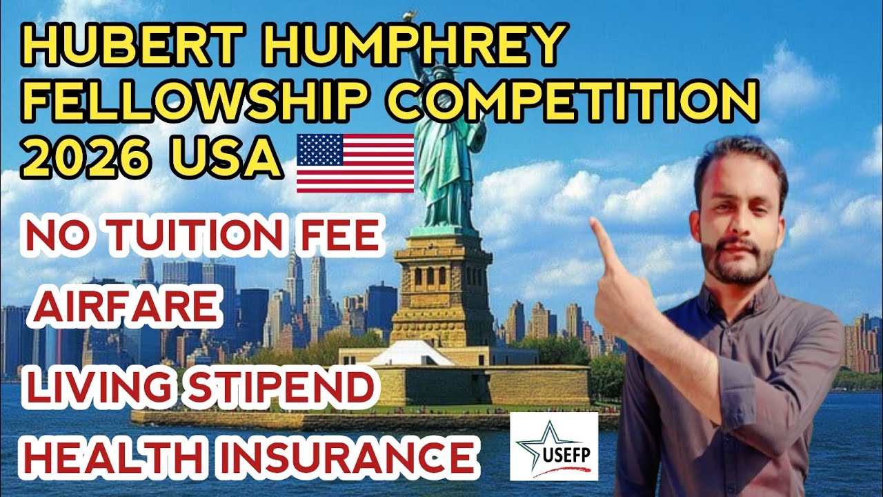 Hubert H. Humphrey Fellowship Competition 2026 in USA | Fully Funded For Mid Career Professionals