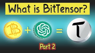 BitTensor Tao - 1000X Blue Chip Altcoin Part 2