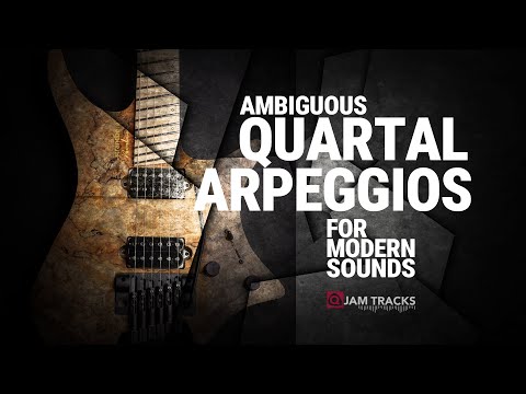 Discovering Quartal Arpeggios For Modern Guitar Sounds