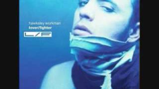 Hawksley Workman: Wonderful And Sad