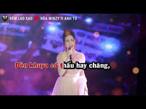 KARAOKE ĐÊM LAO XAO   HÒA MINZY   XUÂN HẠ THU ĐÔNG RỒI LẠI XUÂN   ĐĨA THAN HỒNG