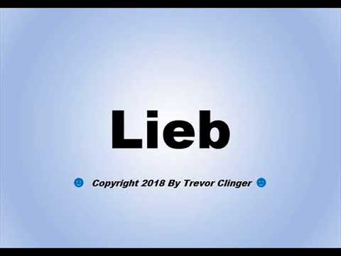 How To Pronounce Lieb