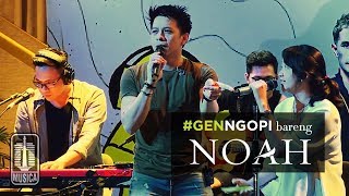 Download lagu #GENNGOPI BARENG NOAH - FULL mp3 Download lagu #GENNGOPI BARENG NOAH - FULL mp3