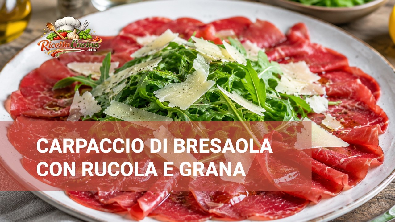 Anteprima video di Carpaccio di Bresaola con Rucola e Grana