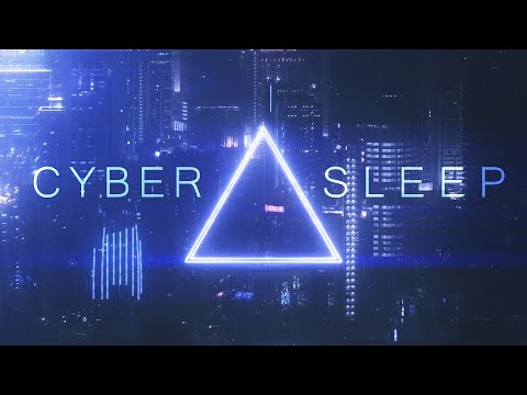 Ambient Sci Fi Music for Sleep And Rest - Deep Relaxation Music [Cyber Sleep]