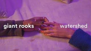 Musik-Video-Miniaturansicht zu Watershed Songtext von Giant Rooks