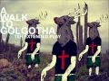 A Walk to Golgotha- Din's Fire (2012 Single ...