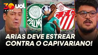 PALMEIRAS: ARIAS DEVE ESTREAR CONTRA O CAPIVARIANO PELO PAULISTÃO; LATIF TRAZ BASTIDORES DO VERDÃO