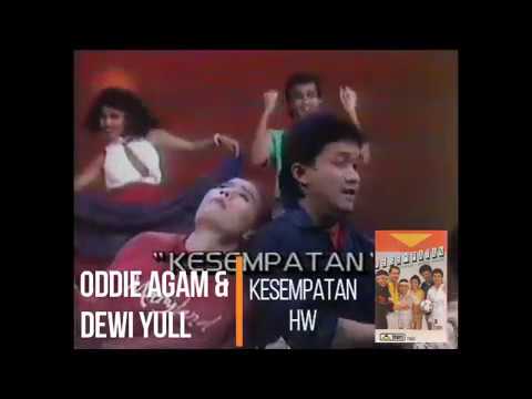 Oddie Agam & Dewi Yull - Kesempatan (1988)