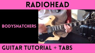 Radiohead - Bodysnatchers (Guitar Tutorial)