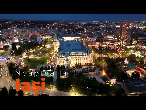 Iași Noaptea: Magia unui Oraș Plin de Istorie și Lumină
