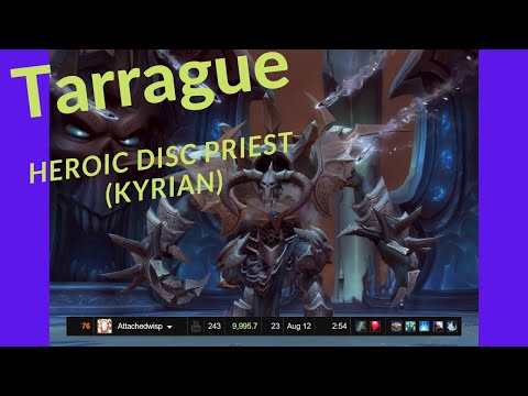 Heroic Tarrague - Disc Priest - Top 100 parse!