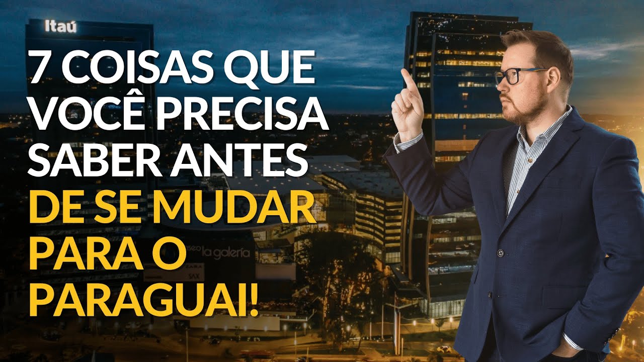 Não venha para o Paraguai sem saber essas 7 coisas!