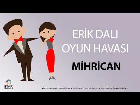 Erik Dalı MİHRİCAN - İsme Özel Oyun Havası
