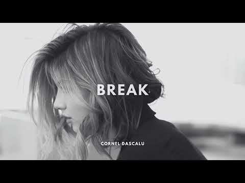 Cornel Dascalu - Break