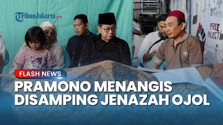 Tangisan Pramono Disamping Jenazah Affan Driver Ojol, Pemprov Jakarta Siapkan Fasilitas Pemakaman