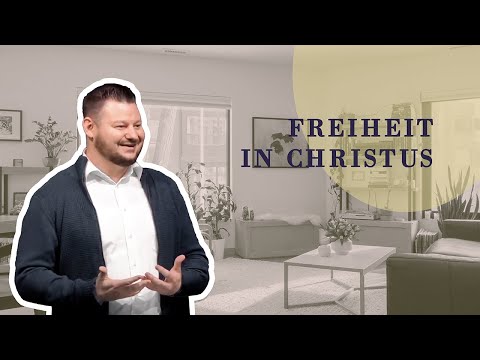 Freiheit in Christus - Freikirche Kreuzheide - Arthur Leichner