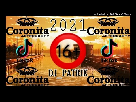 16+🚫CORONITA 2021 DJ_PATRIK❗