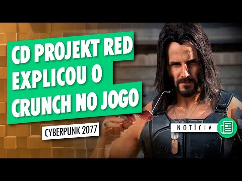 CYBERPUNK 2077 SUFFERS CRUNCH AND CDPR RESPONDS!