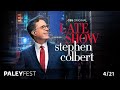 The Late Show With Stephen Colbert at PaleyFest LA 2024