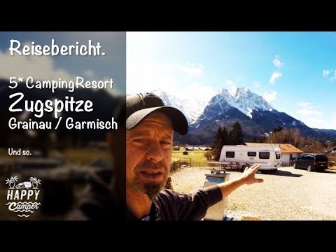 HAPPY CAMPING | 🇩🇪 Camping Resort Zugspitze Grainau / Garmisch Partenkirchen