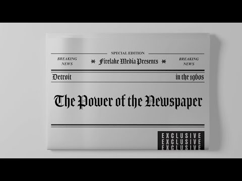 The Power of the Newspaper: Detroit in the 1960s Trailer