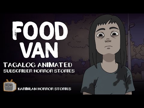 FOOD VAN (Karimlan Animated Horror Stories) Tagalog