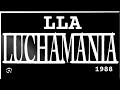 LLA Luchamania IV 26 5 1988